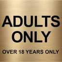 ADULTS ONLY (Over 18 Years Only), Adhesive Sticker Notice Door Security Sign (Size 4.7" x 3.9") (Gold)