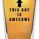 Rogue River Tactical This Guy Is Awesome Funny Beer Glass Drinking Cup Pint 16oz Pub Gag Gift Hilarious Joke For Men Him Husband Father's Day