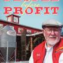 People Before Profit: The Inspiring Story of the Founder of Bob's Red Mill Paperback