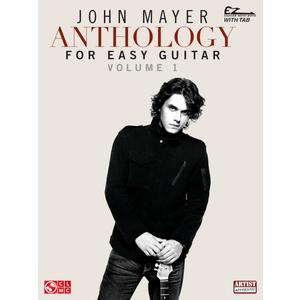 John Mayer Anthology - Easy Guitar Songbook with Riffs and Tab | 24 Songs for Beginners and Intermediate Players | Includes Gravity Daughters Waiting ... and More (Ez Guitar With Riffs and Tab)