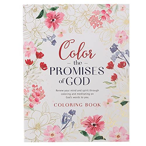 Coloring Book Color the Promises of God - Your Mind and Spirit through Coloring and Mediation on God's Words to You (Paperback)