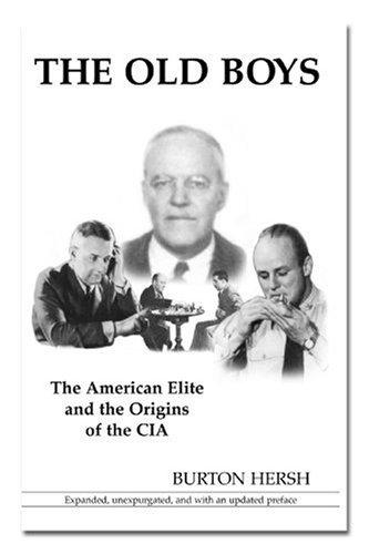 The Old Boys: The American Elite and the Origins of the CIA Paperback