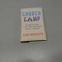 Church Camp: Bad Skits, Cry Night, and How White Evangelicalism Betrayed a Generation