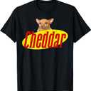 Dog Cheddar Show Funny For Man Woman T-Shirt (Small, Black)