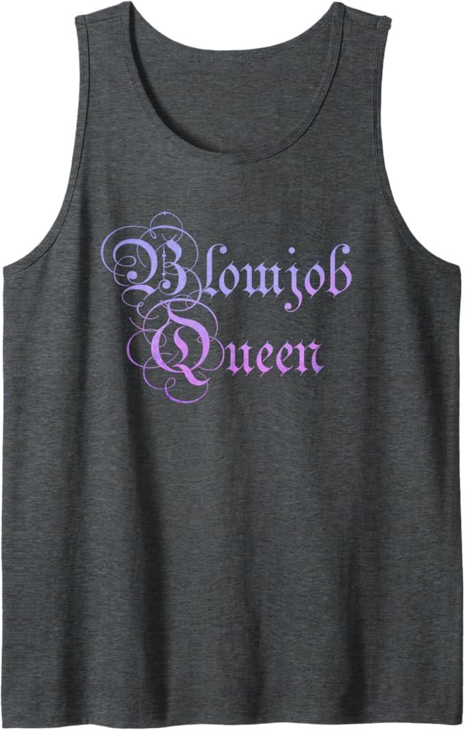 Blowjob Queen T Shirt for Women Adult Rude Humor Gift Tank Top XXL
