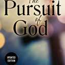 The Pursuit of God: Updated Edition