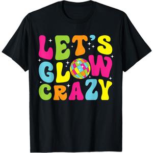  Let's Crazy Retro Birthday Party Glowing 80s 90s Group Team T-Shirt, Size S