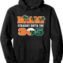 Straight Outta The 305 Miami Florida Pride Lifestyle Pullover Hoodie, L