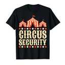 Circus Security - Circus Party Design Security Gifts T-Shirt XL, Black