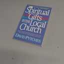Spiritual Gifts in the Local Church