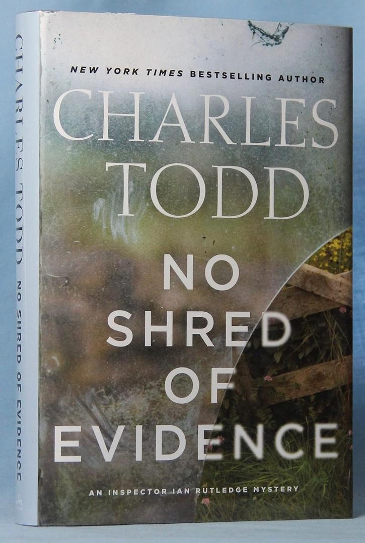 No Shred of Evidence: An Inspector Ian Rutledge Mystery