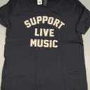 Support Live Music Funny T-Shirt M