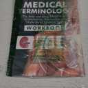 Medical Terminology: The Best and Most Effective Way to Memorize, Pronounce and Understand Medical Terms: Workbook