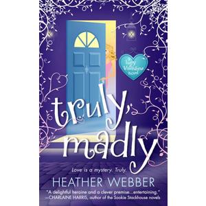 Truly, Madly: A Lucy Valentine Novel