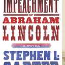 The Impeachment of Abraham Lincoln