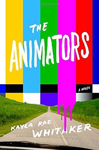 The Animators: A Novel (Hardcover)