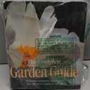 The Complete Garden Guide: A Comprehensive Reference for All Your Garden Needs