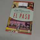 Lost Restaurants of El Paso (American Palate)