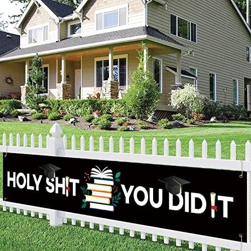 WHPCT Holy Shit You Did It Banner- Funny Graduation Large Banner Backdrop,Congrats Grad Party Yard Sign,High School/College Graduation Party Decorations -Black White 9.8X1.6 Ft