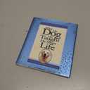 What My Dog Has Taught Me About Life: Meditations for Dog Lovers