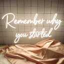 Remember why you started Neon Sign, Warm White LED Neon Light for Wall Decor, Light Up Sign for Wedding, Engagement, Graduation party Man Letters LED Signs Bedroom Club Office Hotel Pub Caf