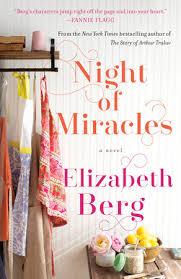 Night of Miracles: A Novel   by Elizabeth Berg