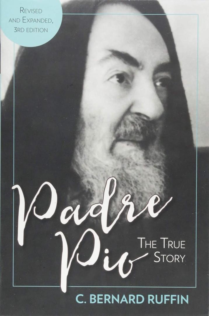 Padre Pio: The True Story (Book)