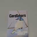 Caretakers: The Forgotten People