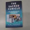 The Sacred Cubicle: How Workplace Renewal Begins with You
