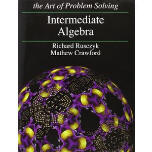 Intermediate Algebra: Art of Problem Solving