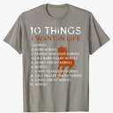 Funny Horse 10 Things I Want In Life Women Girl Horse Lover T-Shirt S