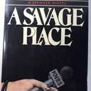 A Savage Place (Signed First Edition)