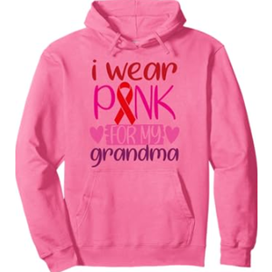 Breast Cancer Awareness I Wear Pink For My Grandma Pullover Hoodie