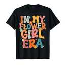 in My Flower Girl Era Retro Groovy Flower Girl Funny Cute T-Shirt XS