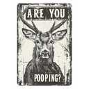 MUYIASER Metal Signs Deer Are You Pooping Vintage Signs Retro Aluminum Tin Sign for Washroom Kitchen Office Home Bar Cafe Decor 8x12 Inch