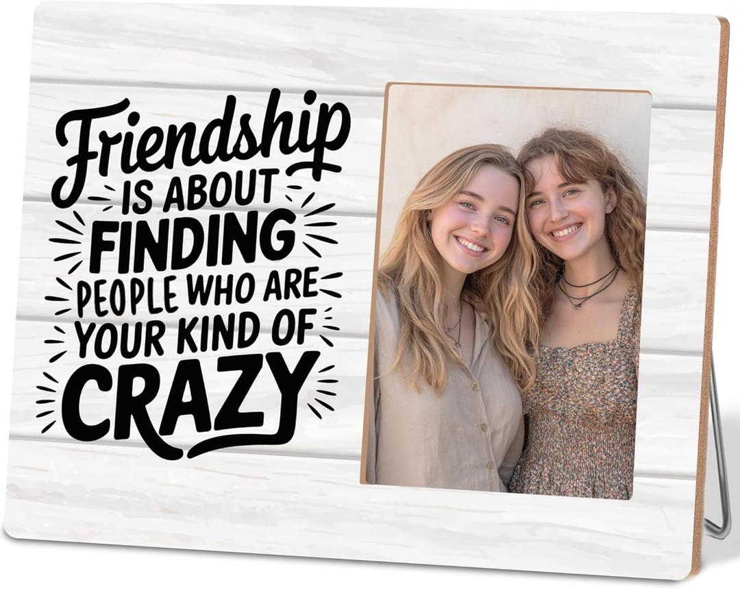 Friendship Gifts for Women Friends,Your Kind of Crazy,Fits 4x6 Wooden Photo Frames for Wall Table Display (red)