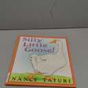 Book  Silly Little Goose!