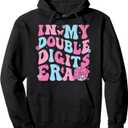 In My Double Digits Era Girls 10 Year Old 10th Birthday Girl Pullover Hoodie, M