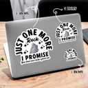 4 x Just One More Rock I Promise Motivational Funny Stickers, Vinyl Decal Sticker for Merchandise Accessories Hydroflask Water Bottle Stickers, Decor Gifts Idea for Adults Ladies Teens, Size 4"