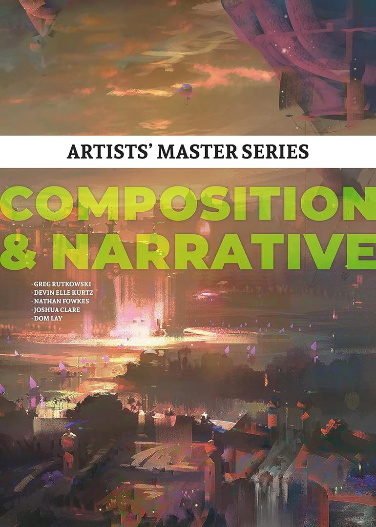 Artists' Master Series: Composition & Narrative (Artists' Masters Series), Book