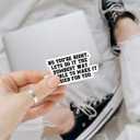 4 x 3Pcs No You're Right Lets Do It The Dumbest Way Possible To Make It Easier for You Sticker Joke Let's Do It The Dumbest Way Stickers Sarcastic Stupid Car Decal for Laptop Bottle Phone Case 5"