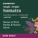 Starbucks K-Cup Coffee Pods, Dark Roast Coffee, Sumatra for Keurig Brewers, 100% Arabica, 6 boxes (60 pods total) (EXP 05/01/27)