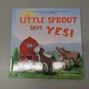 Little Sprout Says Yes