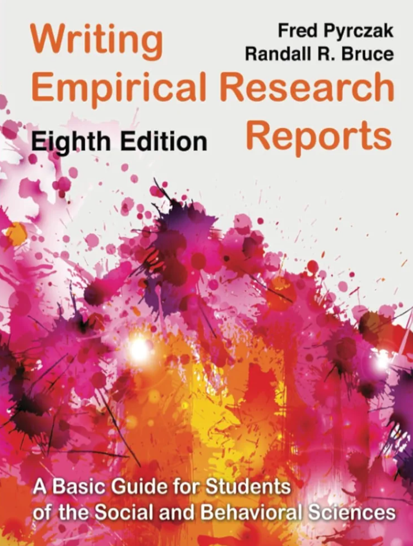 Writing Empirical Research Reports: A Basic Guide for Students of the Social and Behavioral Sciences, Book 