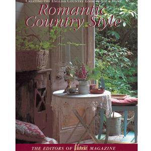 Victoria: Romantic Country Style: Creating the English Country Look in Your Home
