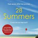 28 Summers: Escape with the perfect sweeping love story for summer 2021