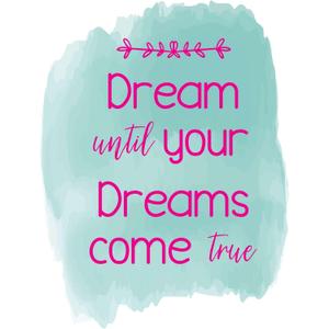 Family Dream Until Your Dreams Come True Uplifting Quote Wall Decal Decoration Life Inspiration Quotes Dream Big Positive Life Quotes Lasts Years and Easily Removable - Size: 24 in(W) x 30 in(H)