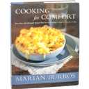 Cooking for Comfort: More Than 100 Wonderful Recipes That Are as Satisfying to Cook as They Are to Eat