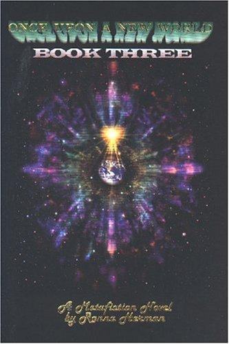 Once Upon a New World, Book 3