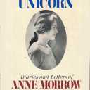 Bring me a Unicorn Book: Diaries and Letters of Anne Morrow Lindbergh, 1922-1928